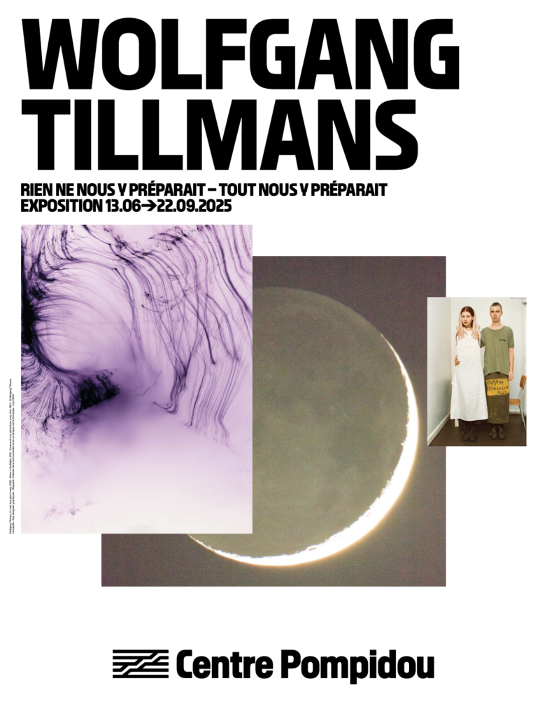 Wolfgang Tillmans Exhibition Centre Pompidou Paris "Rien ne nous y préparait – Tout nous y préparait" 2025
